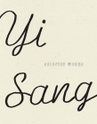 Yi Sang: Selected Works By Yi Sang, Don Mee Choi (Editor), Jack Jung (Translator) Cover Image