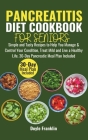 Pancreatitis Diet Cookbook for Seniors: Simple and Tasty Recipes to Help You Manage & Control Your Condition, Treat Mild and Live a Healthy Life. 30-D Cover Image