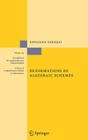 Deformations of Algebraic Schemes (Grundlehren Der Mathematischen Wissenschaften #334) By Edoardo Sernesi Cover Image