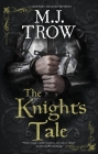 The Knight's Tale By M. J. Trow Cover Image