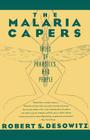 The Malaria Capers: Tales of Parasites and People Cover Image