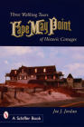 Cape May Point: Three Walking Tours of Historic Cottages (Schiffer Books) Cover Image