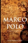 Marco Polo: His Travels and Adventures Cover Image