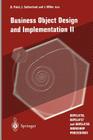 Business Object Design and Implementation II: Oopsla'96, Oopsla'97 and Oopsla'98 Workshop Proceedings By Dilip Patel (Editor), Jeff Sutherland (Editor), Joaquin Miller (Editor) Cover Image