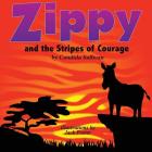 Zippy and the Stripes of Courage Cover Image