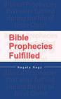 Bible Prophecies Fulfilled By Nagaty Nagy Cover Image
