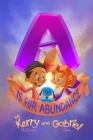 A is for Abundance: The ABC's of Capitalism Cover Image