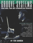 Groove Systems: Functional Four-Way Coordination Exercises By Tim Carman Cover Image