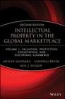 Intellectual Property in the Global Marketplace, Valuation, Protection, Exploitation, and Electronic Commerce (Intellectual Property-General #8) By Neil J. Wilkof, Melvin Simensky, Lanning G. Bryer Cover Image