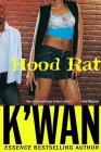 Hood Rat: A Novel Cover Image