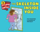 The Skeleton Inside You (Let's-Read-and-Find-Out Science 2) Cover Image