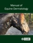 Manual of Equine Dermatology Cover Image