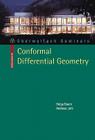 Conformal Differential Geometry: Q-Curvature and Conformal Holonomy (Oberwolfach Seminars #40) By Helga Baum, Andreas Juhl Cover Image