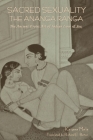 Sacred Sexuality: The Ananga Ranga or The Ancient Erotic Art of Indian Love & Sex Cover Image