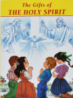 The Gifts of the Holy Spirit (St. Joseph Picture Books) By Jude Winkler Cover Image