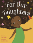 For Our Daughters Cover Image