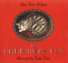 The Christmas Cat: A Christmas Holiday Book for Kids By Efner Tudor Holmes, Tasha Tudor (Illustrator) Cover Image