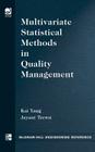 Multivariate Statistical Methods in Quality Management Cover Image