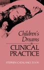 Children's Dreams in Clinical Practice By S. Catalano Cover Image