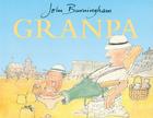Granpa By John Burningham, John Burningham (Illustrator) Cover Image