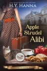 Apple Strudel Alibi (LARGE PRINT): The Oxford Tearoom Mysteries - Book 8 By H. y. Hanna Cover Image