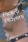 Pick-5 Players: Tonight By Adolph Barr Cover Image