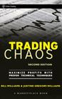 Trading Chaos: Maximize Profits with Proven Technical Techniques (Marketplace Book #161) Cover Image