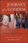 Journey of a Goddess: Chen Jinggu Subdues the Snake Demon By Fan Pen Li Chen (Editor), Fan Pen Li Chen (Translator), Fan Pen Li Chen (Introduction by) Cover Image