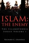 Islam: The Enemy By Richard Crandall Cover Image