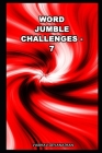 Word Jumble Challenges - 7 By Vaibhav Devanathan Cover Image
