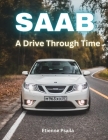 Saab: A Drive Through Time Cover Image