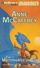 The Masterharper of Pern (Dragonriders of Pern (Audio) #5) By Anne McCaffrey, Dick Hill (Read by) Cover Image