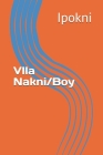 Vlla Nakni/Boy By Ipokni Cover Image