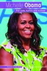 Michelle Obama: First Lady, Author, and Activist (People in the News) Cover Image