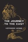 The Journey to the East By Hermann Hesse Cover Image
