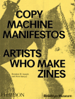 Copy Machine Manifestos: Artists Who Make Zines By Branden W. Joseph, Drew Sawyer Cover Image