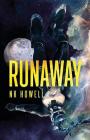 Runaway By N. K. Howell Cover Image