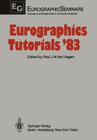 Eurographics Tutorials '83 (Focus on Computer Graphics) By P. J. W. Ten Hagen (Editor) Cover Image
