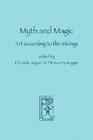 Myth and Magic: Art according to the Inklings By Eduardo Segura (Editor), Thomas M. Honegger (Editor) Cover Image
