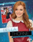 Bella Thorne: Shaking Up the Small Screen (Pop Culture Bios: Superstars) Cover Image