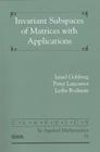 Invariant Subspaces of Matrices with Applications (Classics in Applied Mathematics #51) By Israel Gohberg, Peter Lancaster, Leiba Rodman Cover Image
