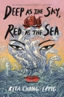 Deep as the Sky, Red as the Sea Cover Image