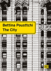 Bettina Pousttchi: The City Cover Image