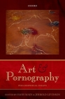 Art and Pornography: Philosophical Essays Cover Image