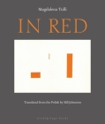 In Red By Magdalena Tulli, Bill Johnston (Translated by) Cover Image