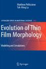 Evolution of Thin Film Morphology: Modeling and Simulations Cover Image