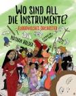 Wo Sind All Die Instrumente? Europäisches Orchester By Nathan Holder, Charity Russell (Illustrator) Cover Image