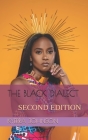 The Black Dialect: Second Edition Cover Image