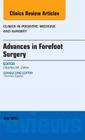 Advances in Forefoot Surgery, an Issue of Clinics in Podiatric Medicine and Surgery: Volume 30-3 (Clinics: Orthopedics #30) Cover Image