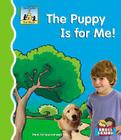 Puppy Is for Me! (First Words) By Pam Scheunemann Cover Image